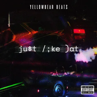 Just Like Dat by Yellowbear Beats