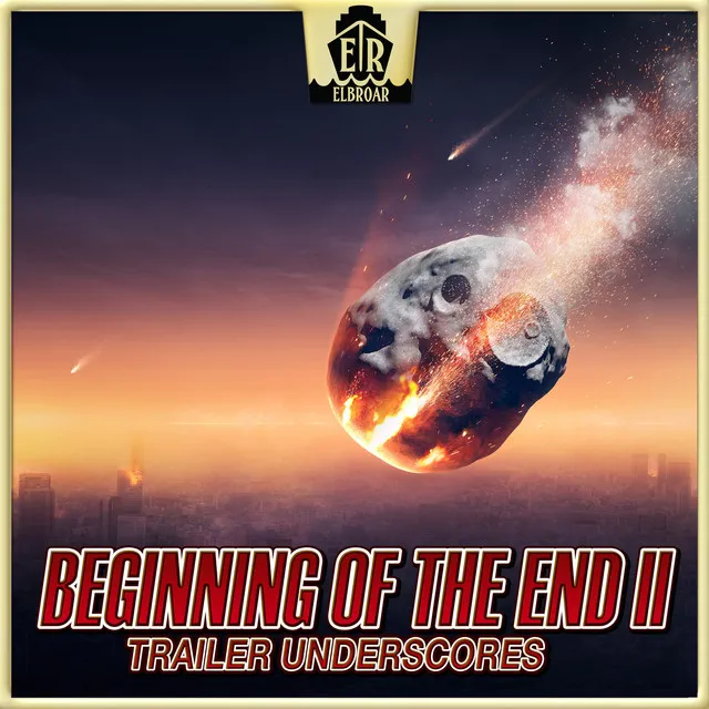 Beginning of the End II