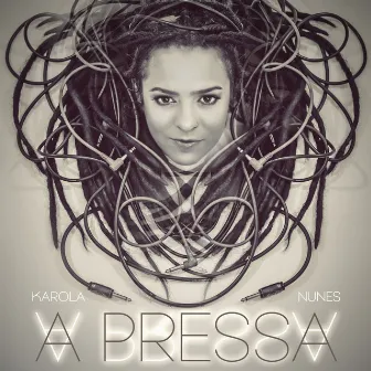 A Pressa by Karola Nunes