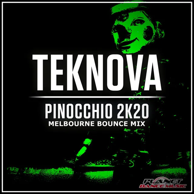 Pinocchio 2K20 - Melbourne Bounce Mix