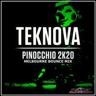 Pinocchio 2K20 (Melbourne Bounce Mix) by Teknova