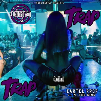 Trap Trap by Cartel Prof