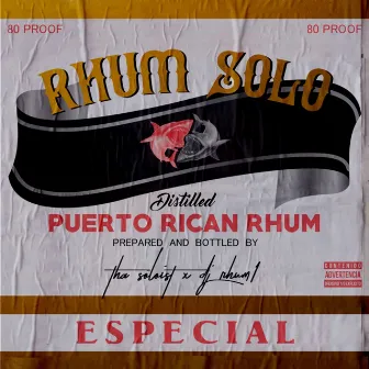 Rhum Solo by Tha Soloist