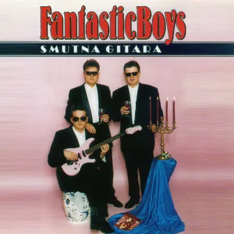 Smutna gitara by Fantastic Boys