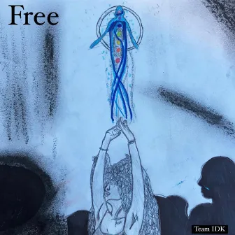 Free by Team IDK