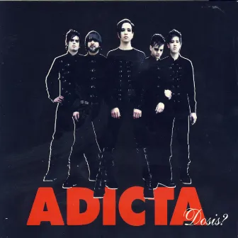 Dosis? (EP) by Adicta