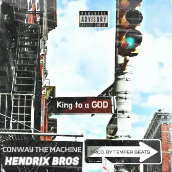 King to a GOD by Hendrix Bros