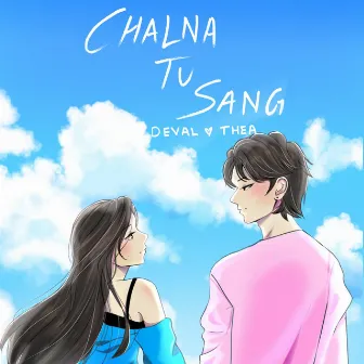 CHALNA TU SANG by Deval