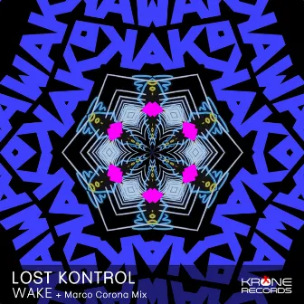 Wake by Lost Kontrol