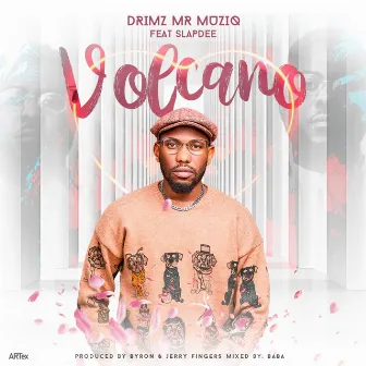 Volcano by Drimz Mr Muziq