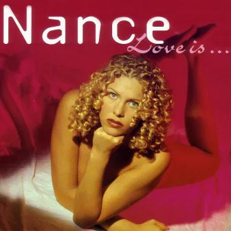 Love Is by Nance