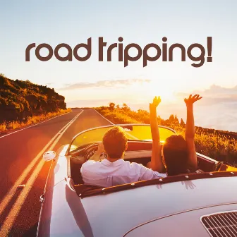 Road Tripping! Happy Jazz To Dream Of Endless Roads And Open Skies by Feel Good Trio