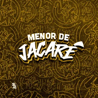 Menor de Jacaré by DJ NZL