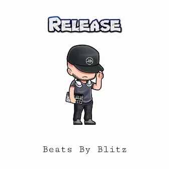 Release (Beats By Blitz) by Jay Blitz