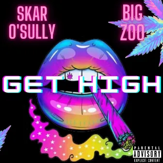 Get High by Skar O'Sully