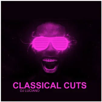 Classical Cuts by Dj Luciano