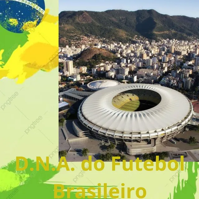 Dna do Futebol Brasileiro