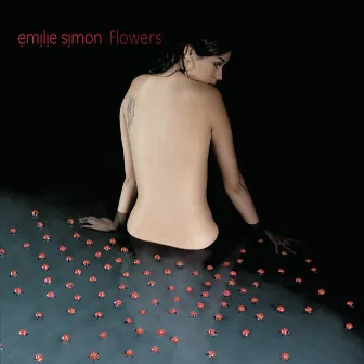 Nous Voulons Des Fleurs by Emilie Simon