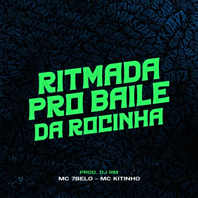 Ritmada pro Baile da Rocinha