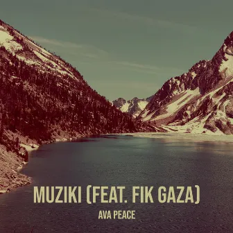 Muziki by Ava Peace