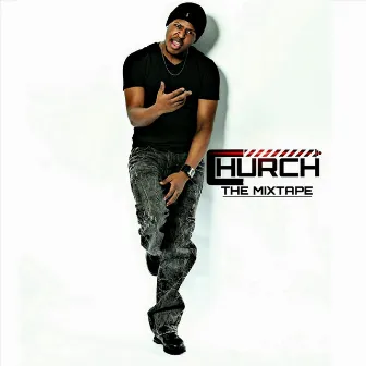 Church the Mixtape by Church