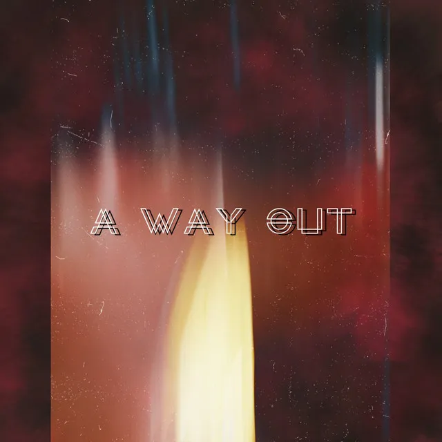 A Way Out