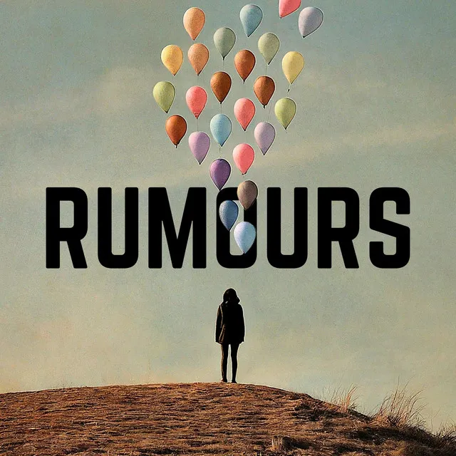 Rumours