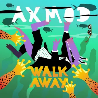 Walk Away by AxMod