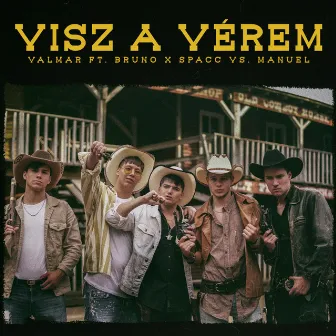 Visz a vérem by VALMAR