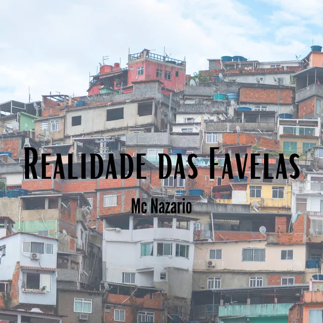 Realidade das Favelas