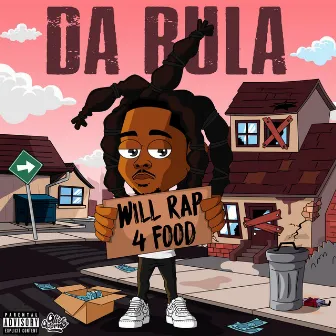 Will Rap 4 Food by D.R. Da Rula