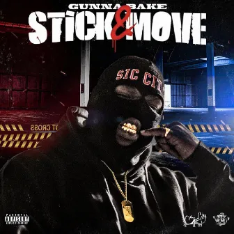 Stick in Move by Gunna Bake