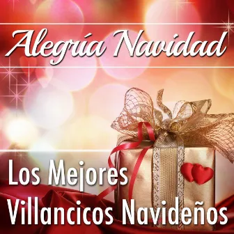 Alegría Navidad: Villancicos Musicales Navideños para Vacaciones Especiales de Navidad y para Celebrar la Nochevieja con tus Amigos y Familia by Serenity Music Ensamble