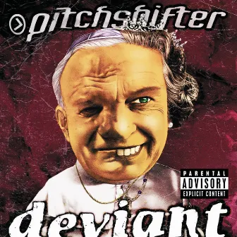 Deviant by Pitchshifter