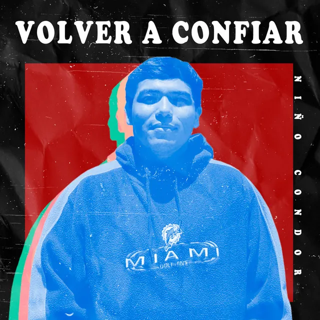 Volver a Confiar