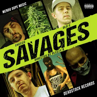 Savages by Cheech