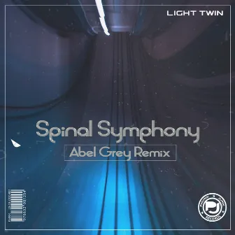 Spinal Symphony (Able Grey Remix) by Light Twin