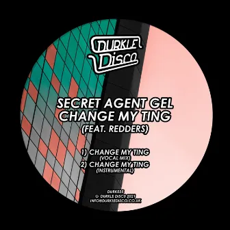 Change My Ting by Secret Agent Gel