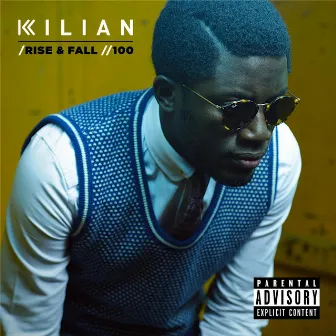 Rise & Fall / 100 by Kilian