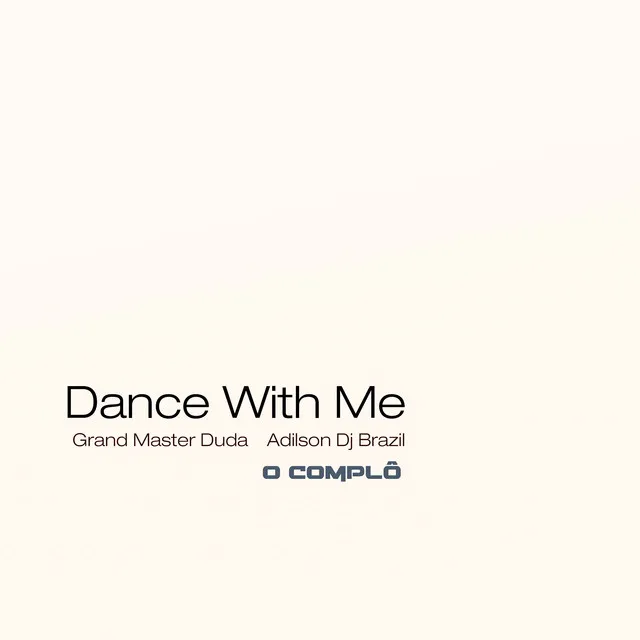 Dance With Me