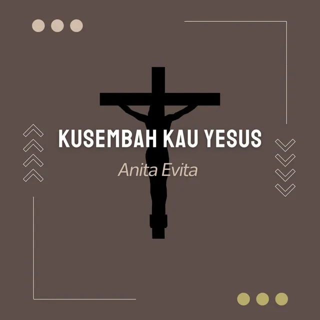 Kusembah Kau Yesus