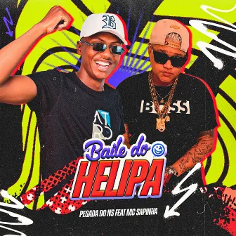 Baile do Helipa by Pegada do NS