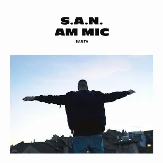 S. A. N. am Mic by Santa