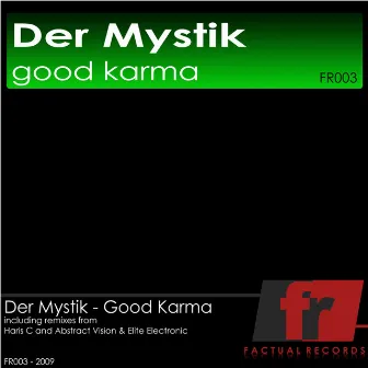 Good Karma by Der Mystik