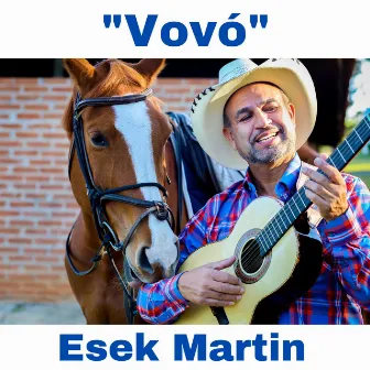 Vovó by Esek Martin