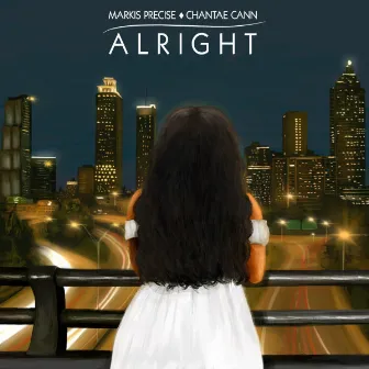 Alright by Chantae Cann