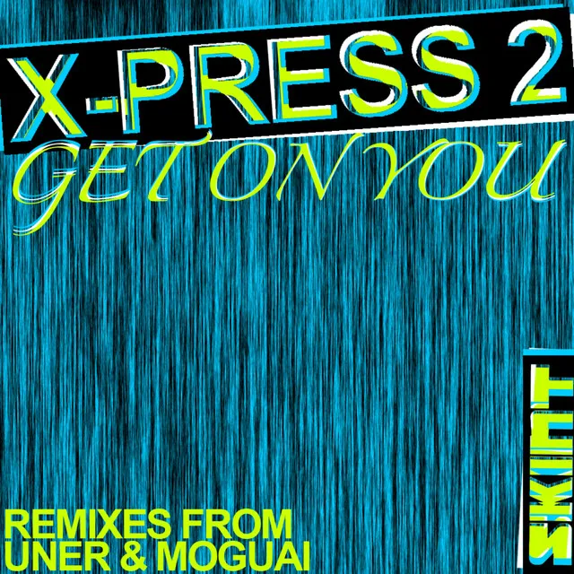 Get On You (Uner Up Remix)