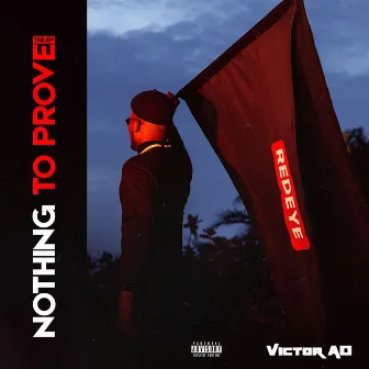 Nothing To Prove by Victor AD