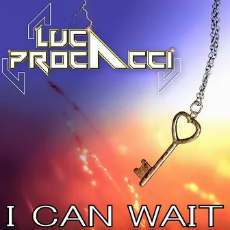 I Can Wait by Luca Procacci