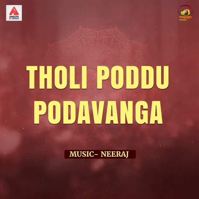 Tholi Poddu Podavanga